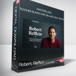 Robert Reffkin - MasterClass - Teaches Buying and Selling Real Estate