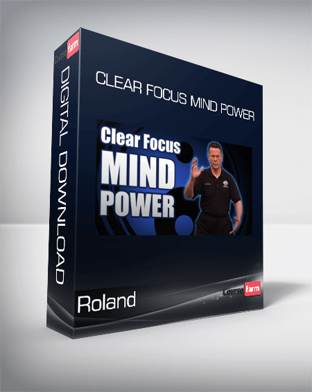 Roland - Clear Focus Mind Power