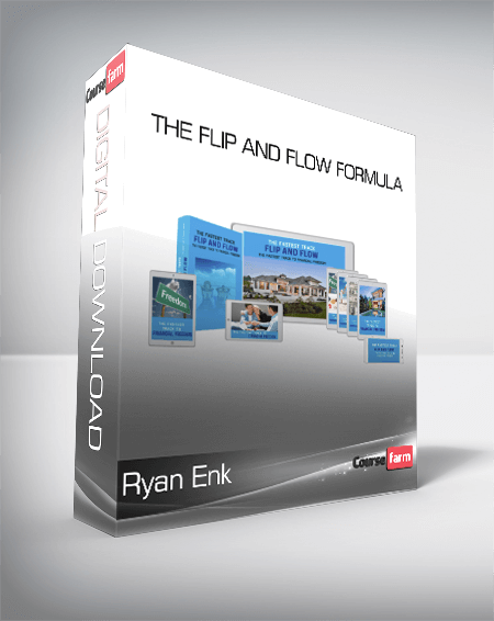 Ryan Enk - The Flip and Flow Formula