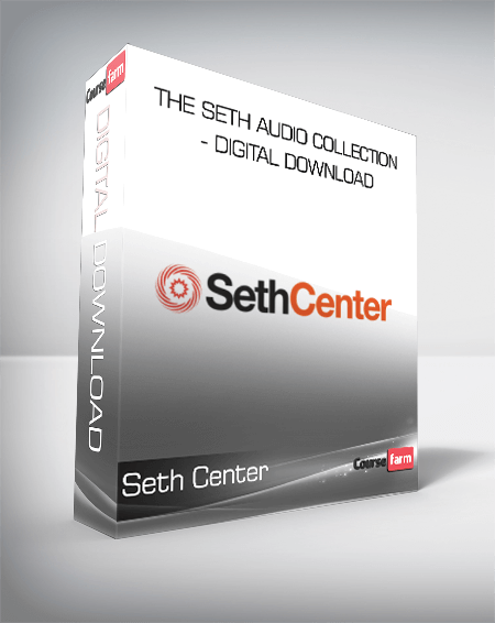 Seth Center - The Seth Audio Collection - Digital Download