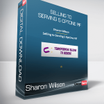 Sharon Wilson - Selling to Serving S OptOne PIF