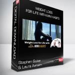 Stephen Guise & Laura Avnaim - Weight Loss for Life with Mini Habits