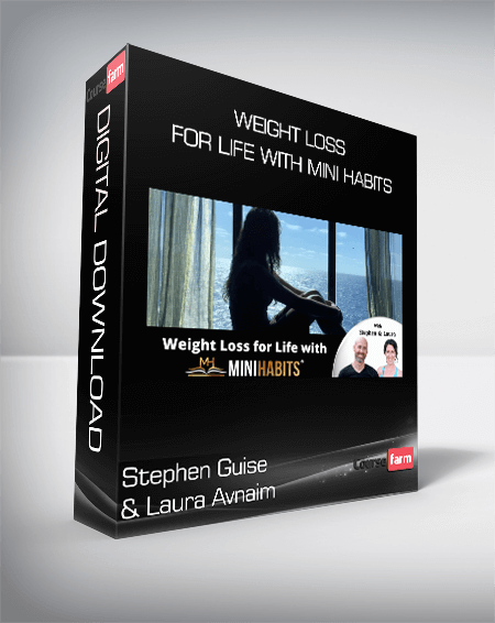 Stephen Guise & Laura Avnaim - Weight Loss for Life with Mini Habits