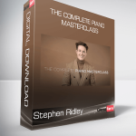 Stephen Ridley - The Complete Piano Masterclass