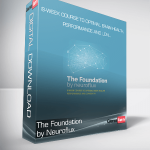 The Foundation by Neuroflux: 8-week Course to Optimal Brain Health, Performance and Lon...