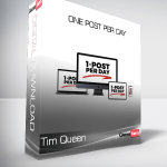 Tim Queen – One Post Per Day