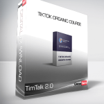 TimTalk 2.0 - TikTok Organic Course