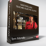 Tom Morello - MasterClass - Teaches Electric Guitar
