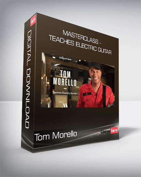 Tom Morello - MasterClass - Teaches Electric Guitar