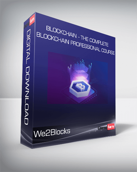 We2Blocks - Blockchain - The Complete Blockchain Professional Course