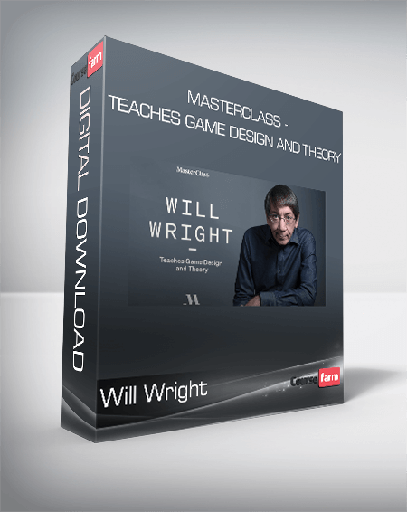 Will Wright - MasterClass - Teaches Game Design and Theory