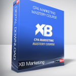 XB Marketing - CPA Marketing Mastery Course