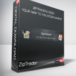 ZipTrader - ZipTraderU 2022 - Your Map To The Stock Market