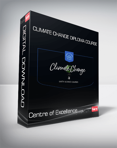 Centre of Excellence - Climate Change Diploma Course