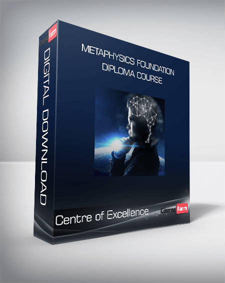 Centre of Excellence - Metaphysics Foundation Diploma Course