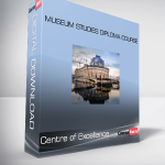 Centre of Excellence - Museum Studies Diploma Course