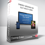 Donna Eden - Energy Medicine for Gut Health 2023