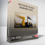 Elif ATAY - Reformer Pilates - Beginner Level