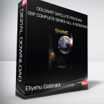 Eliyahu Goldratt - Goldratt Satellite Program - GSP Complete Series (All 8 Sessions)