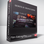 Film Editing Pro - Secrets Of Creative Editing