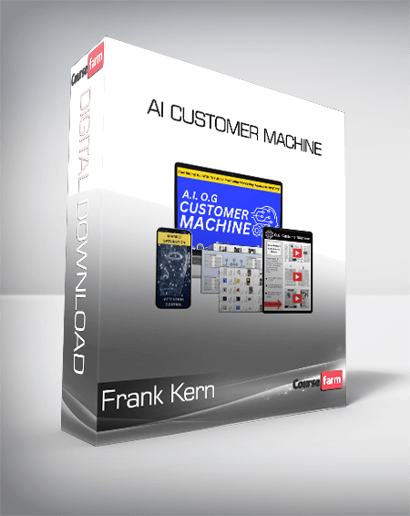 Frank Kern - AI Customer Machine