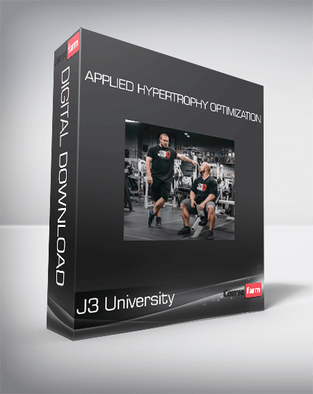 J3 University - Applied Hypertrophy Optimization