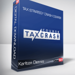 Karlton Dennis - Tax Strategy Crash Course