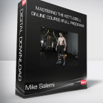 Mike Salemi - Mastering the Kettlebell Online Course (Full Program)