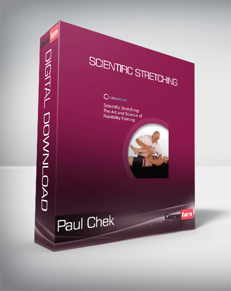 Paul Chek - Scientific Stretching