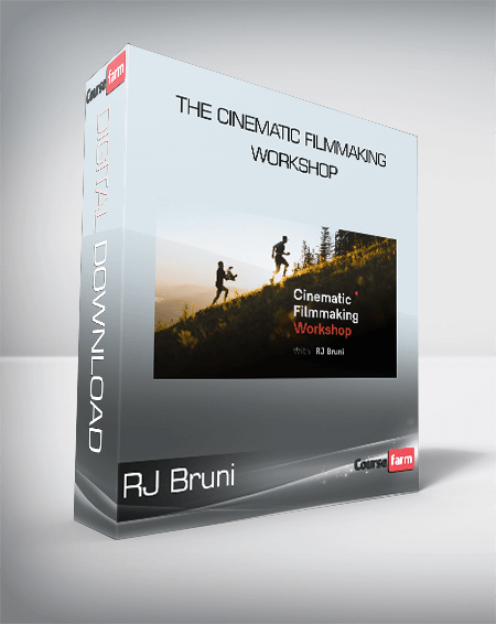 RJ Bruni - The Cinematic Filmmaking Workshop