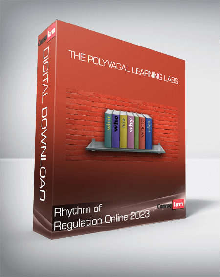 Rhythm of Regulation Online 2023 - The Polyvagal Learning Labs