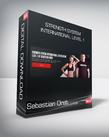 Sebastian Oreb - Strength System International Level 1