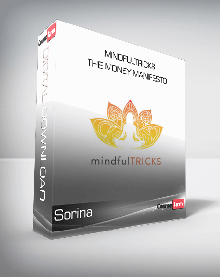 Sorina - Mindfultricks - The Money Manifesto