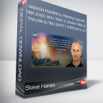 Steve Haines - Awaken Powerful Primitive Somatic Reflexes With TRE® to Shake Free of Trauma & Find Safety, Freedom & Joy