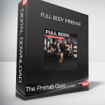The Prehab Guys - Full Body [P]Rehab