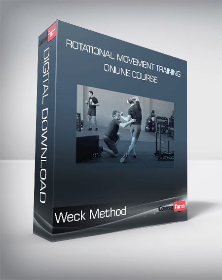 Weck Method - Rotational Movement Training Online Course