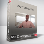 Ace Chapman - Equity Consulting