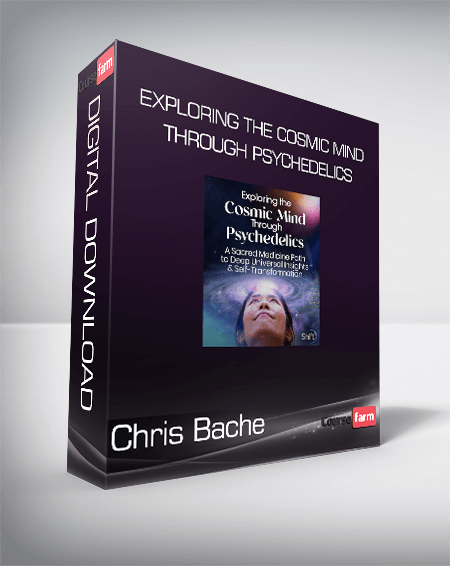 Chris Bache - Exploring the Cosmic Mind Through Psychedelics
