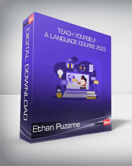 Ethan Puzarne - Teach Yourself A Language Course 2023