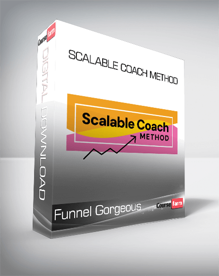 Funnel Gorgeous - Scalable Coach Method