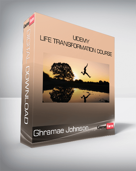 Ghramae Johnson - Udemy - Life Transformation Course