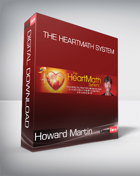 Howard Martin - The HeartMath System