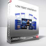 Jason Wojo - Low Ticket Starter Kit