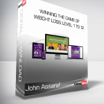 John Assaraf - Winning the Game of Weight Loss level 1 to 12