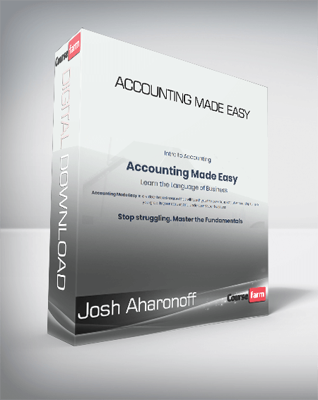 Josh Aharonoff - Accounting Made Easy