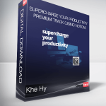 Khe Hy – Supercharge Your Productivity Premium Track (Using Notion)