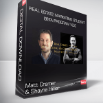 Matt Cramer & Shayne Hillier - Real Estate Marketing Student Beta Program v2.0