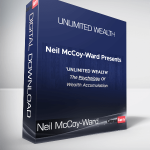 Neil McCoy-Ward - Unlimited Wealth