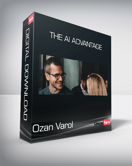 Ozan Varol - The AI Advantage