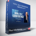 Paul McKenna - Total Self Confidence (MindValley)